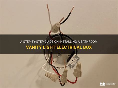 how high to install vanity light electrical box|how to install vanity light box.